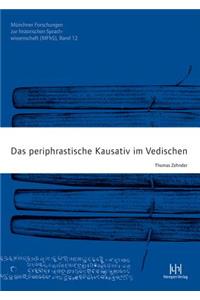 Das Periphrastische Kausativ Im Vedischen