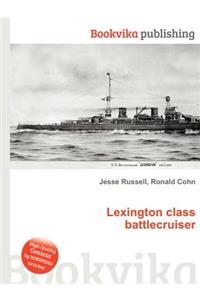 Lexington Class Battlecruiser