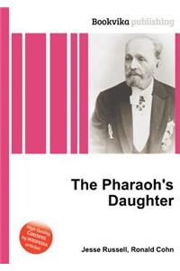 The Pharaoh's Daughter