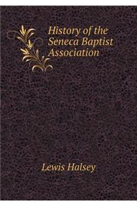 History of the Seneca Baptist Association