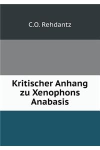 Kritischer Anhang Zu Xenophons Anabasis