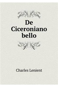 de Ciceroniano Bello