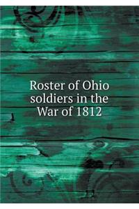 Roster of Ohio soldiers in the War of 1812