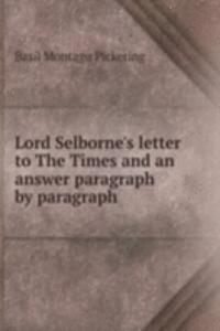 Lord Selborne's letter to The Times and an answer paragraph by paragraph