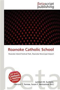 Roanoke Catholic School