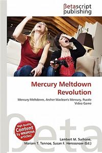 Mercury Meltdown Revolution