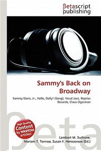 Sammy's Back on Broadway