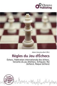 R Gles Du Jeu D' Checs
