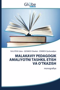 Malakaviy Pedagogik Amaliyotni Tashkil Etish Va O'Tkazish