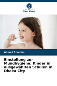 Einstellung zur Mundhygiene