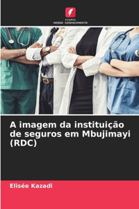 A imagem da instituição de seguros em Mbujimayi (RDC)