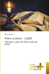 Prière et Jeûne - GUIDE
