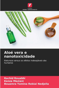 Aloé vera e nanotoxicidade