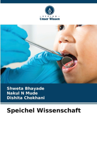 Speichel Wissenschaft