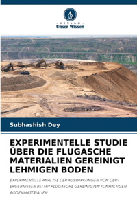 Experimentelle Studie Über Die Flugasche Materialien Gereinigt Lehmigen Boden