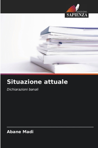 Situazione attuale