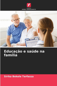 Educação e saúde na família