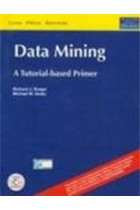 Data Mining: A Tutorial Base Primer