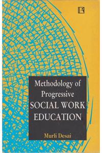 Methodology of Progressive Social Work Education