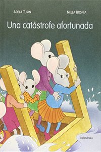 Una catastrofe afortunada