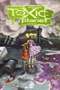 Toxic Planet Integral