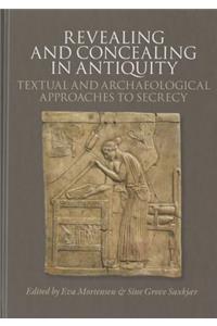 Revealing and Concealing in Antiquity