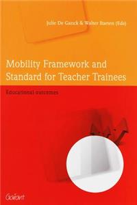 Mobility Framework and Standard for Teacher Trainees, Volume 7