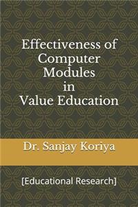 Effectiveness of Computer Modules in Value Education