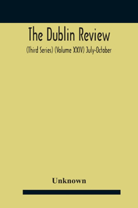 Dublin review (Third Series) (Volume XXIV) July-October