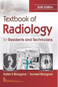 Textbook Of Radiology For Residents And Technicians 6Ed (Pb 2023)