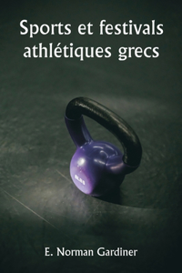 Sports et festivals athlétiques grecs