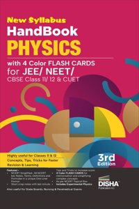 New Syllabus HandBook Physics with 4 Color Flash Cards for JEE, NEET, CBSE Class 11/ 12 & CUET - 3rd Edition | Complete NCERT in One Liner Format | Engineering, Medical, Nursing, Paramedical, XI & XII