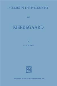 Studies in the Philosophy of Kierkegaard