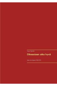 Oikeastaan aika hyvä