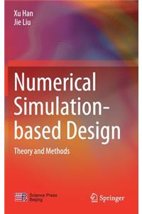 Numerical Simulation-Based Design