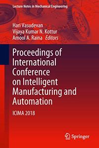 Proceedings of International Conference on Intelligent Manufacturing and Automation