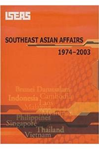 Southeast Asian Affairs 1974-2003