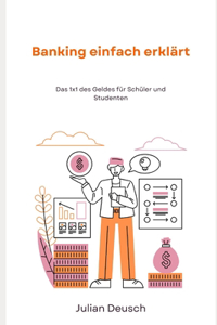 Banking einfach erklärt