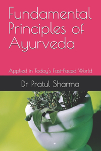Fundamental Principles of Ayurveda
