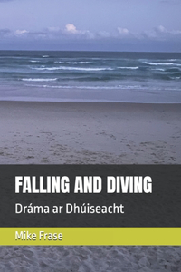 Falling and Diving