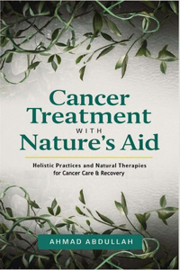 Cancer Treatment with Nature's Aid