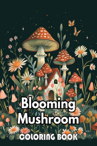 Blooming Mushroom Coloring Book
