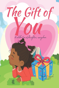 The Gift of You