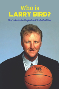 Who is Larry Bird