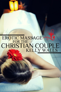 Erotic Massage For Christian Couples