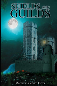 Shields And Guilds