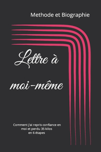 Lettre à moi-même