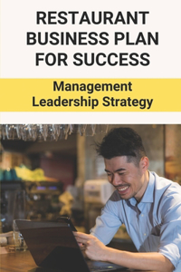Restaurant Business Plan For Success