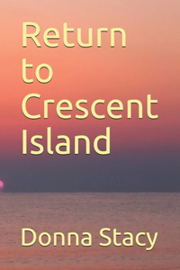 Return to Crescent Island