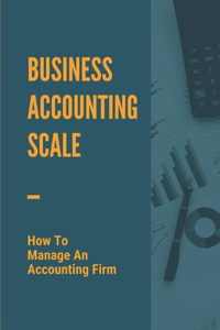 Business Accounting Scale